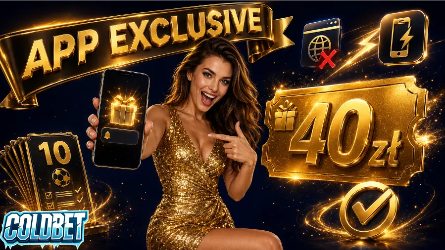 App Freebet – darmowy zakład tylko w aplikacji ColdBet